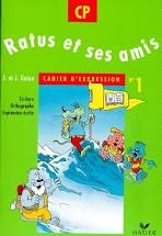 RATUS ET SES AMIS CAHIER D'EXPRESSION N°1