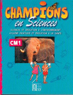 CHAMPIONS EN SCIENCES CM1