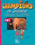 CHAMPIONS EN SCIENCES CM1